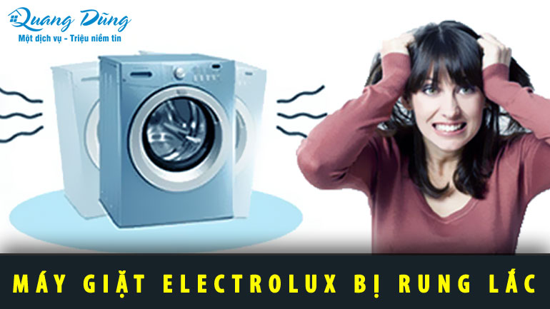 Máy giặt electrolux bị rung lắc